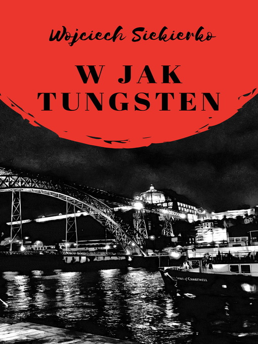 Title details for W jak tungsten by Wojciech Siekierko - Available